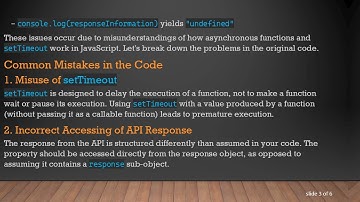 Resolving setTimeout Issues in JavaScript: A Guide to Properly Handling API Responses