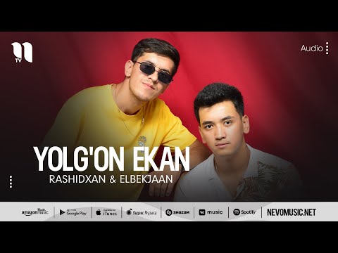 Rashidxan, Elbekjaan - Yolg'on Ekan фото