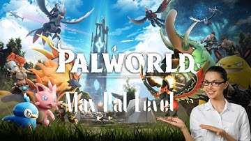 Unlock Max Pal Level in Palworld Using Cheat Engine