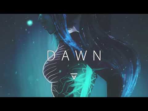 Dawn  A Chill Gaming Music Mix  Best of EDM