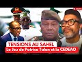 Tensions au Sahel : Le Jeu de Talon et la CEDEAO dans la Crise Niger-Bénin - Analyse Profonde Pr