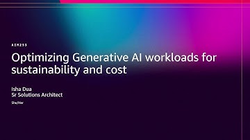 AWS re:Invent 2025 - Optimizing generative AI workloads for sustainability and cost (AIM253)