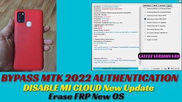MTK Auth Bypass Tool V48.2022 | NEW UPDATE | oppo Xiaomi Samsung Huawei Realme vivo MTK Qualcomm
