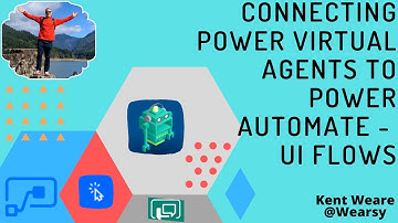 004 Connecting Power Virtual Agents to UI Flows using Power Automate