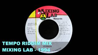 RIDDIM MIX #41 - TEMPO - MIXING LAB