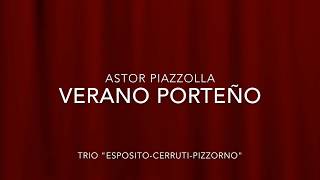 Astor Piazzolla Verano Porteño - Trio Espositocerrutipizzorno - Mandolinguitardouble-Bass