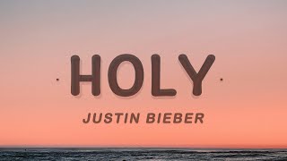 Video thumbnail of "Justin Bieber - Holy (Lyrics) ft. Chance The Rapper"