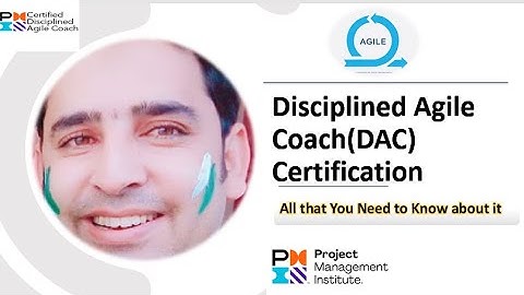 Disciplined Agile Coach(DAC) Certification - All that You Need to Know about it