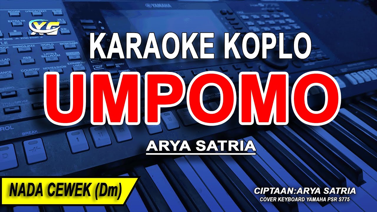 Karaoke Koplo Umpomo - Arya Satria | Nada Cewek | Karaoke Tanpa Vokal