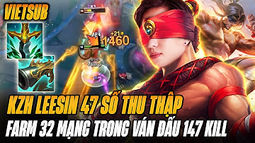 KZH Build Leesin Sát Lực 47 Số Thu Thập Farm Mạng Rank Cao Thủ Trong Game Đấu Cực Cháy