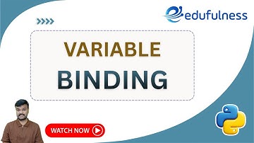 5. Variable Binding | Python Tutorials for Beginners