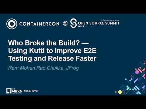 Who Broke the Build? — Using Kuttl to Improve E2E Testing and Release Faster - Ram Mohan Rao Chukka Episode cover