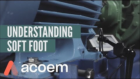 Understanding Soft Foot (and How to Fix it)