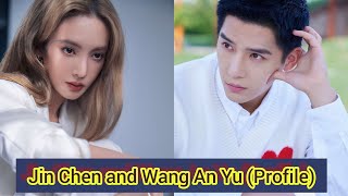 Jin Chen and Wang An Yu Falling Into You 2022 Profile