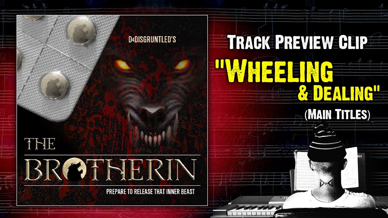 Track Preview - "Wheeling & Dealing (Main Titles)" ||  "The Brotherin" -  Concept Soundtrack Album