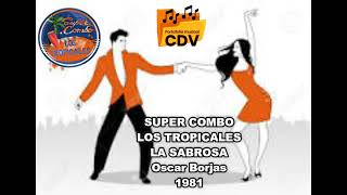 SUPER COMBO LOS TROPICALES LA SABROSA
