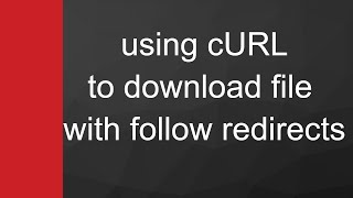 How to follow redirects using Curl?