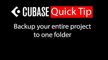 044 Cubase quick tip - Backup your entire project to one folder