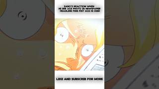 Sabo's reaction on Ace death🥺#goku #luffy #onepiece #zoro #ace #sabo#anime #animeseries