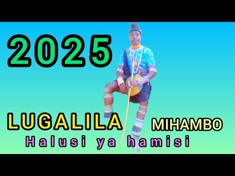 LUGALILA MIHAMBO LYA MAJAMANI HALUSI YA HAMISI 0749669766 BY N RECORDS 2025 