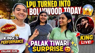 LPU Turned Into Bollywood Today 😱✨ King’s Performance + Palak Tiwari Surprise | College Vlog #lpu