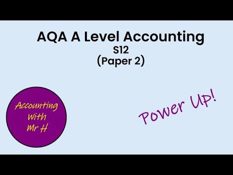 AQA A Level Accounting Power Up (S12)