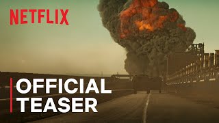 The Wages of Fear | Official Teaser | Netflix