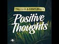 Treesha & Gentleman - Positive Thoughts (OFFICIAL AUDIO) (New Reggae) (November 2023)