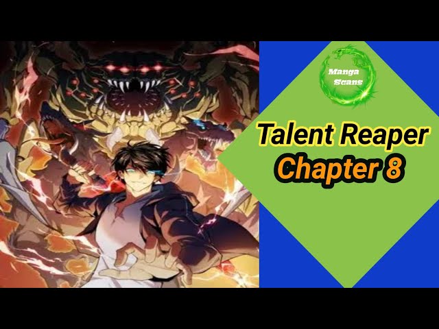 Talent Reaper chapter 8 ll like I can copy talent ll Manga scans