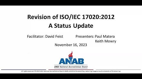 ANAB Webinar: Revision of ISO/IEC 17020:2012: A Status Update