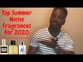 Top 10 Summer Niche Fragrances For 2020