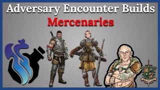 Mercenaries - Adversary Encounter Build - Daggerheart