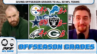 Offseason Grades for All 32 NFL Teams | PFF NFL Show