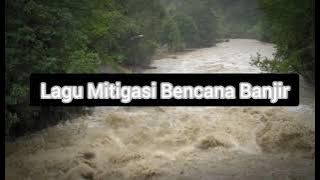 Lagu Mitigasi Bencana Banjir