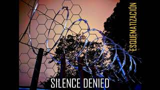 Silence Denied - Fuerza oscura