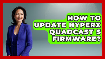 How To Update HyperX QuadCast S Firmware? - The Hardware Hub