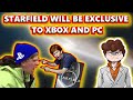 Playstation Fanboys Are In Denial About Starfield Being Exclusive For Xbox And PC