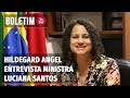 Hildegard angel entrevista a ministra luciana santos