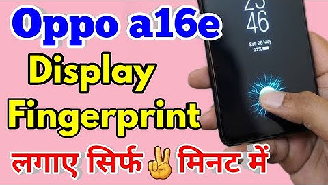 How To Display Fingerprint Lock Oppo a16e | Oppo a16e Display Fingerprint
