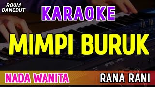 Mimpi Buruk  Karaoke Nada Wanita  Rana Rani  