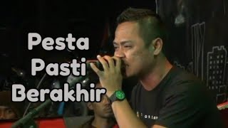 Pesan Cak Fendik 'Adella' lewat lagu Pesta pasti Berakhir | Srb N Friends