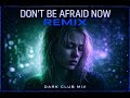 Alex Dubbing - Don't be Afraid Now (Dark Club Mix)