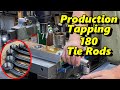 SNS 329: Production Tapping 180 Tie Rods