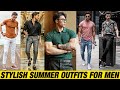 Latest summer fashion for men  best mens outfit ideas 2024  summer outfits for men  mens style