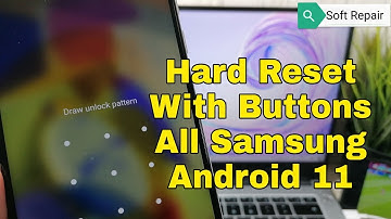 Hard Reset All Samsung  Android 11, Delete Pin, Pattern, Password lock.