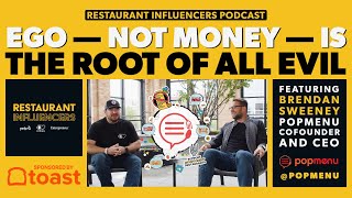 BRENDAN SWEENEY of Popmenu on How Ego is the Root of All Evil (Restaurant Influencers - RI024) screenshot 3