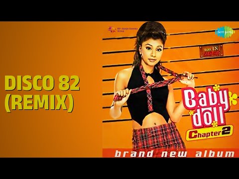 Disco 82 (Remix) | Baby Doll Chapter 2 Remix | Sanjay Sawant | Shruti Pathak Songs |