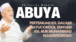 Download lagu Bertemunya KH. Dalhar Watucongol dengan KH. Nur Muhammad Ngadiwongso - Abuya KH Thoifur Mawardi