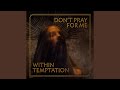 Miniature de la vidéo de la chanson Don't Pray For Me (Instrumental)