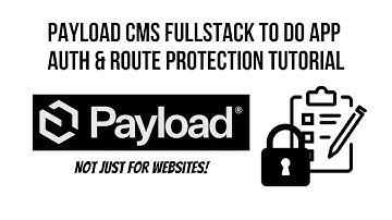 Payload CMS Fullstack To Do App + Next.js: Authentication & Route Protection Tutorial
